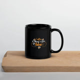 Black Ceramic coffee mug "Coffee is always a good idea" - Trent Allen Gourmet Coffee
